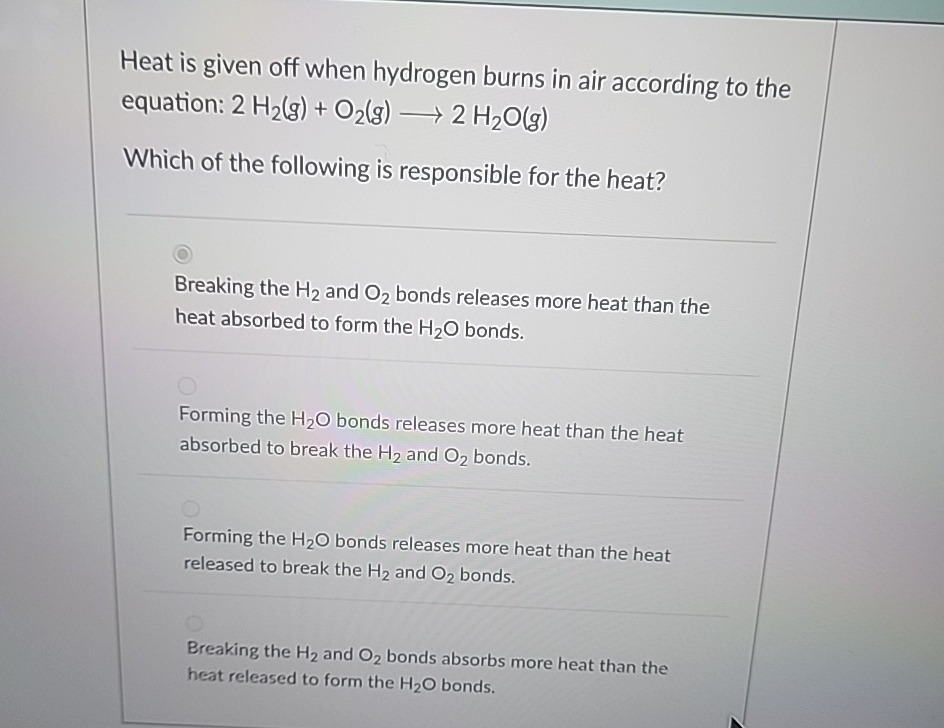 Solved Heat is given off when hydrogen burns in air | Chegg.com