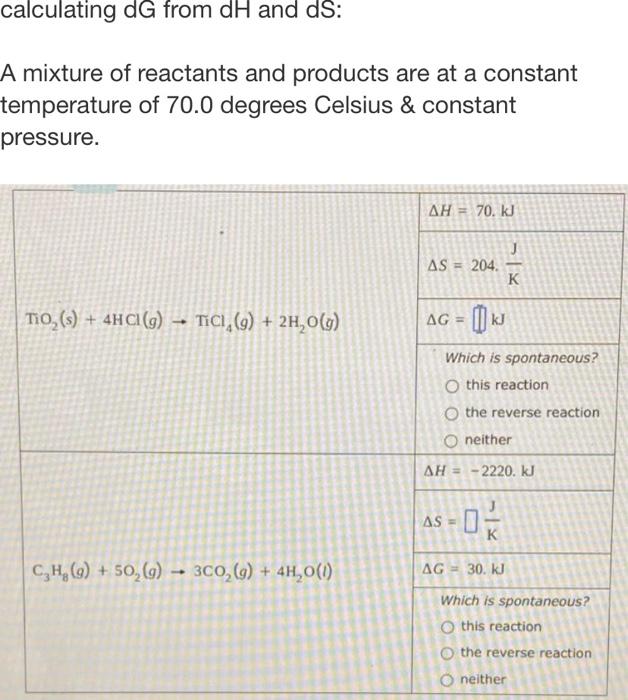 Solved calculating dG from dH and ds: A mixture of reactants | Chegg.com