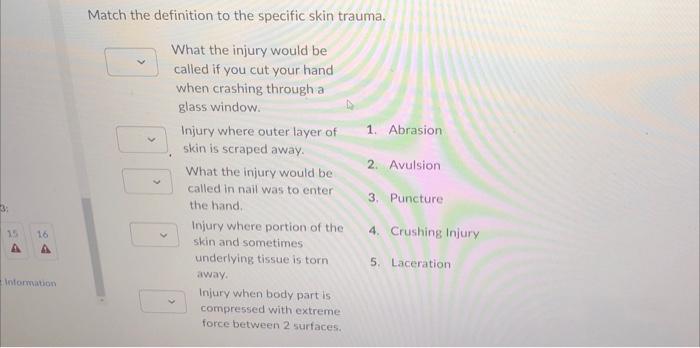 Solved Match the definition to the specific skin trauma. | Chegg.com