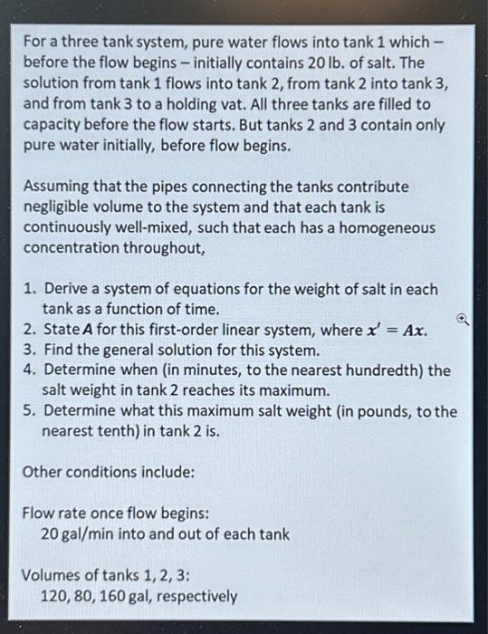 Solved For a three tank system, pure water flows into tank 1 | Chegg.com
