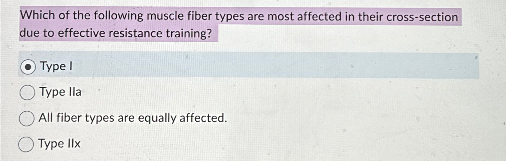 Solved Which of the following muscle fiber types are most | Chegg.com