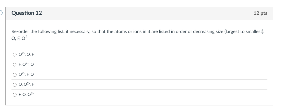 Solved Question 12Re-order the following list, if necessary, | Chegg.com