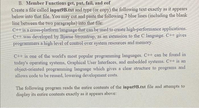 Solved B. Member Functions get, put, fail, and eof Create a | Chegg.com