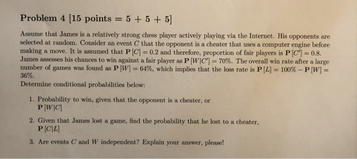 Solved Problem 4 (15 points = 5 + 5 + 5] Assume that James | Chegg.com