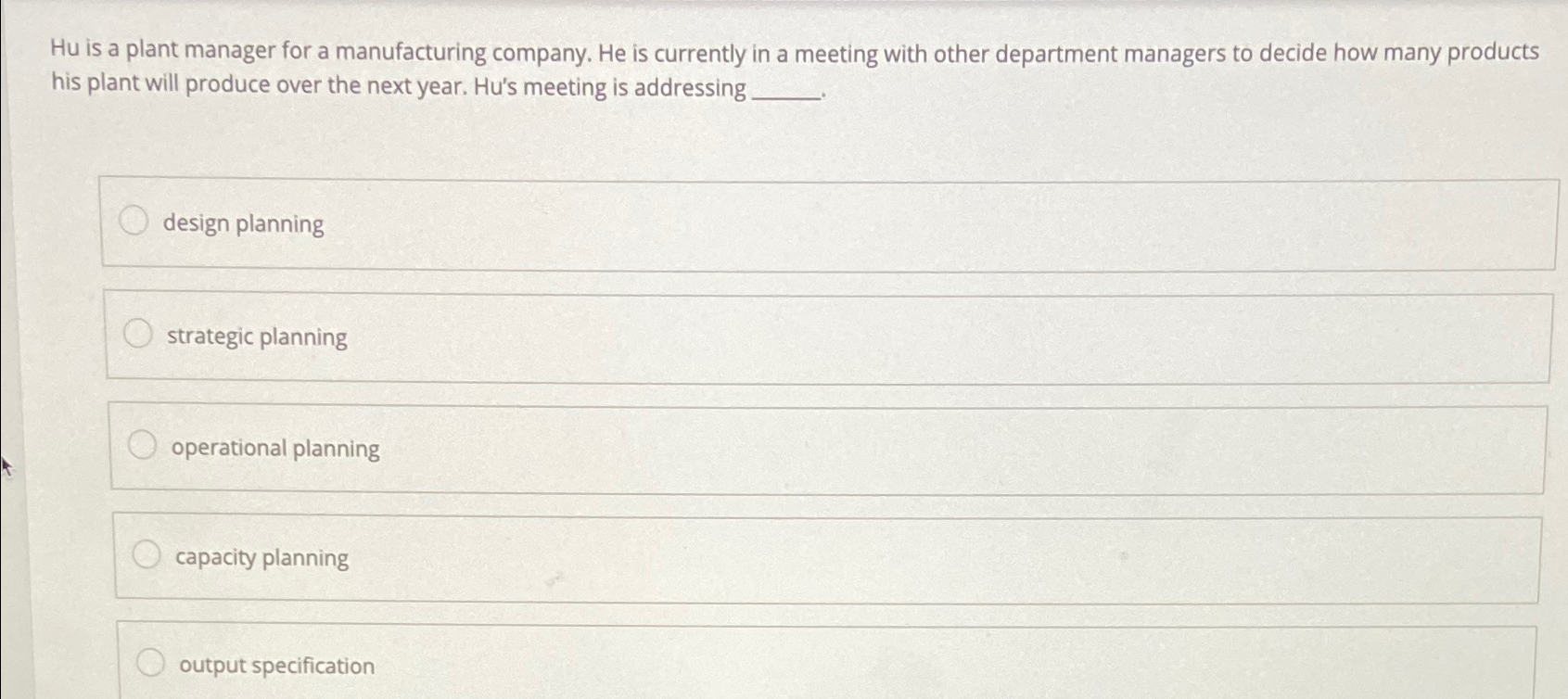 Solved Hu is a plant manager for a manufacturing company. He | Chegg.com