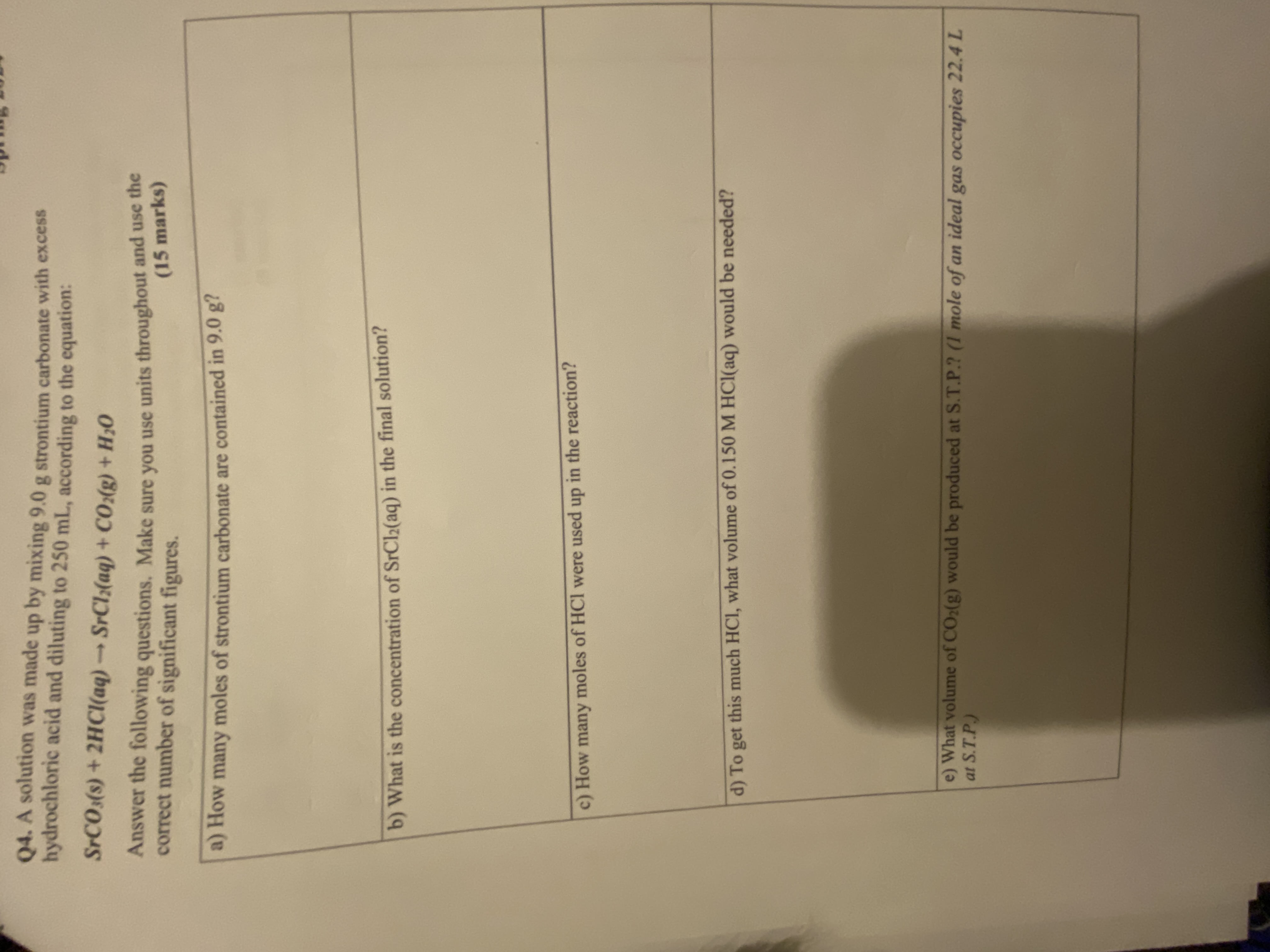 Solved Q4. ﻿A solution was made up by mixing 9.0g ﻿strontium