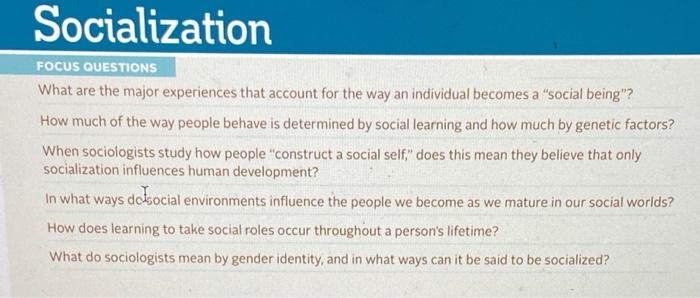 Solved Socialization FOCUS QUESTIONS What are the major | Chegg.com