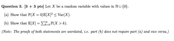 Solved Question 3. [3 + 3 pts) Let X be a random variable | Chegg.com