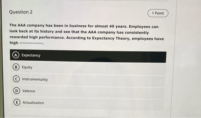 Solved Question 2 1 Point The AAA Company Has Been In | Chegg.com