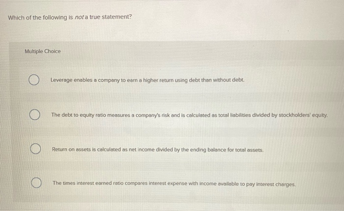 Solved Which of the following is not a true statement? | Chegg.com