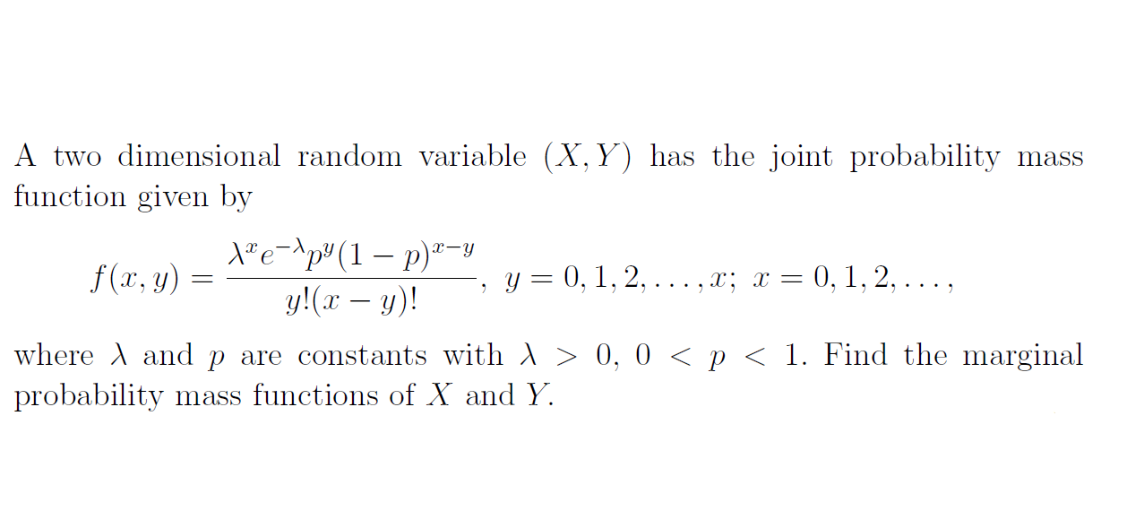 Solved A two dimensional random variable (X,Y) has the joint | Chegg.com