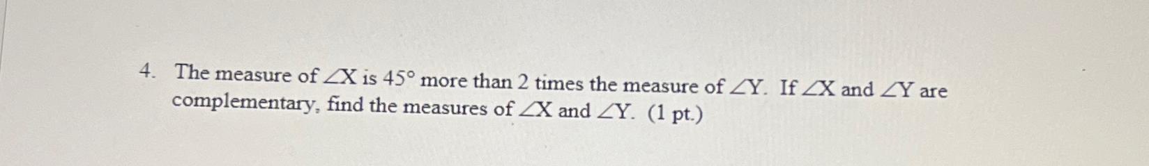 solved-the-measure-of-x-is-45-more-than-2-times-the-chegg