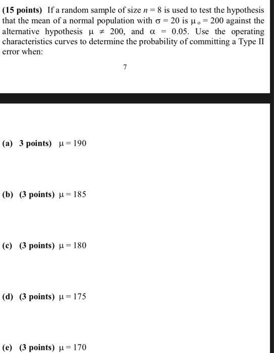 Solved 15 Points If A Random Sample Of Size N 8 Is Used Chegg Com
