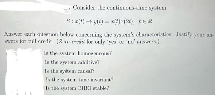 Solved .... Consider The Continuous-time System | Chegg.com