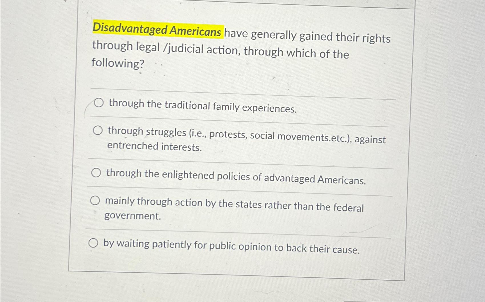 Solved Disadvantaged Americans have generally gained their