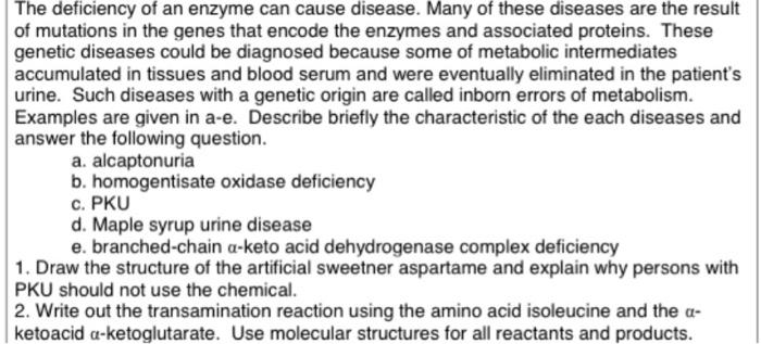 Solved The deficiency of an enzyme can cause disease. Many | Chegg.com