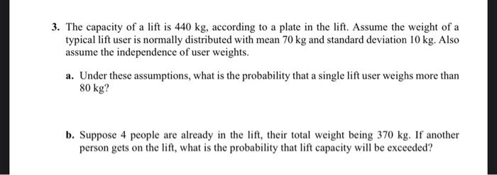 Solved 3. The capacity of a lift is 440 kg, according to a | Chegg.com