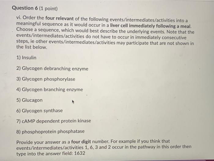Solved Question 6 (1 point) vi. Order the four relevant of