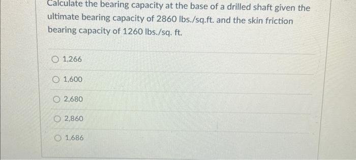 Solved Calculate The Bearing Capacity At The Base Of A | Chegg.com