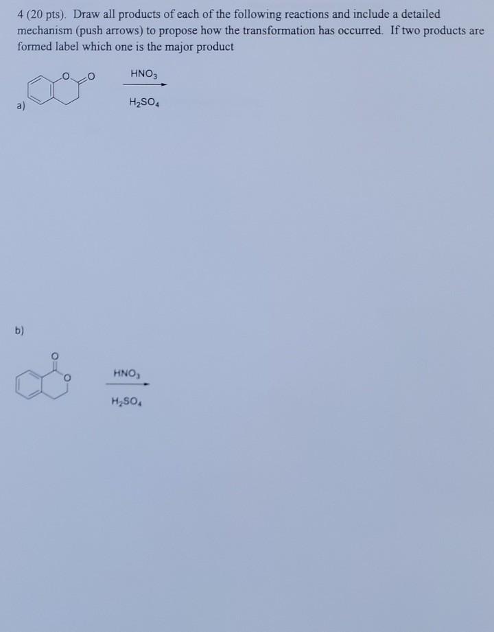Solved 4 (20 pts). Draw all products of each of the | Chegg.com
