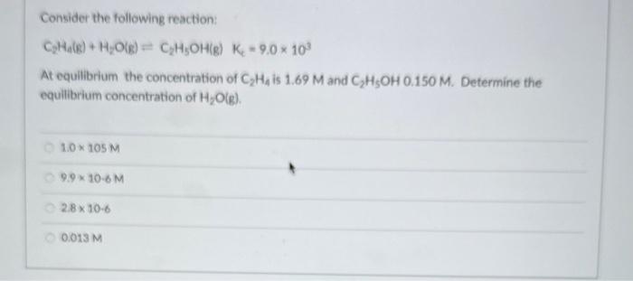 Solved Consider the following reaction C2Ha Chegg