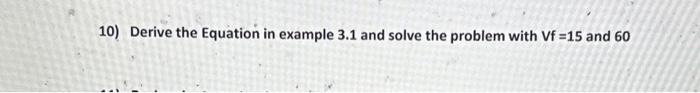 Solved derive the equation in example 3.1 and solve the | Chegg.com