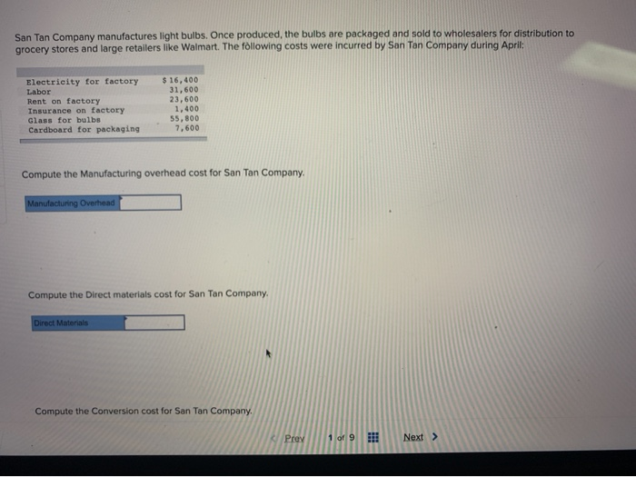 Solved San Tan Company manufactures light bulbs. Once | Chegg.com