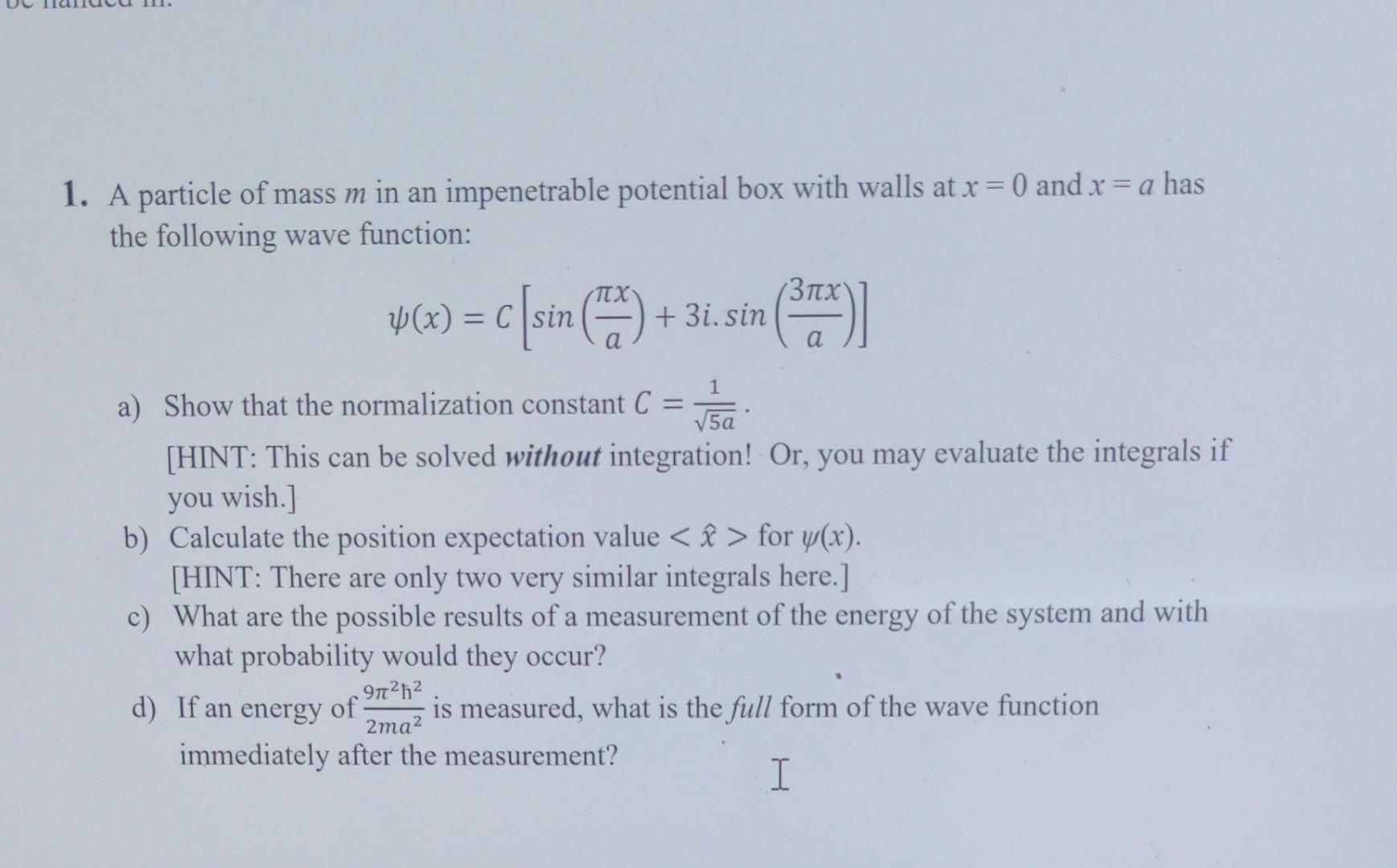 1. A particle of mass m in an impenetrable potential | Chegg.com