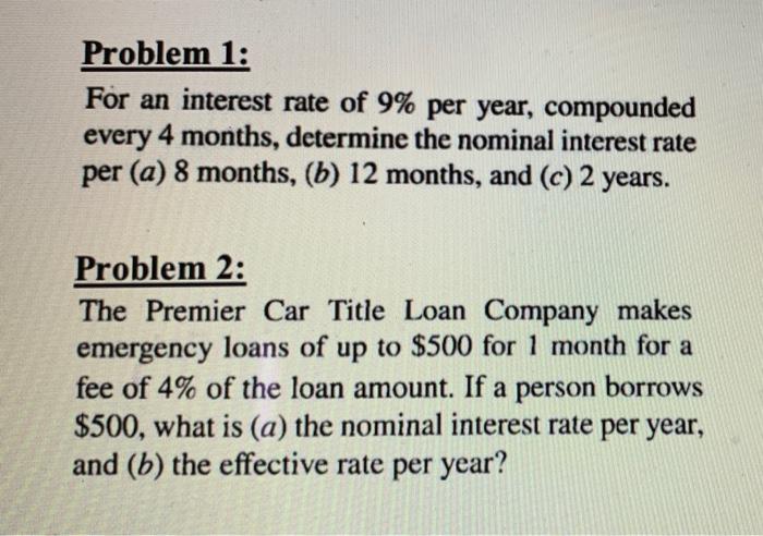 Solved Problem 1: For an interest rate of 9% per year, | Chegg.com