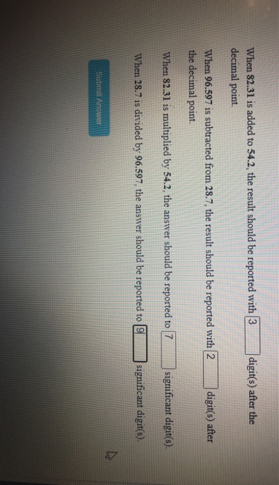 Solved When 82.31 is added to 54.2, the result should be | Chegg.com