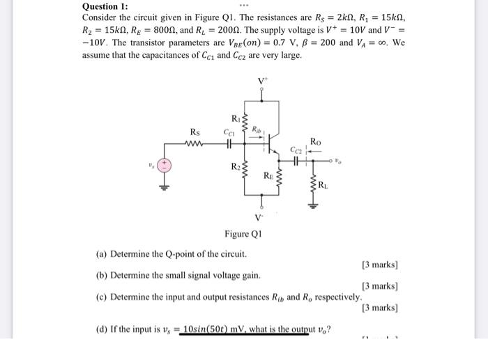 Solved Question 1: Consider the circuit given in Figure Q1. | Chegg.com