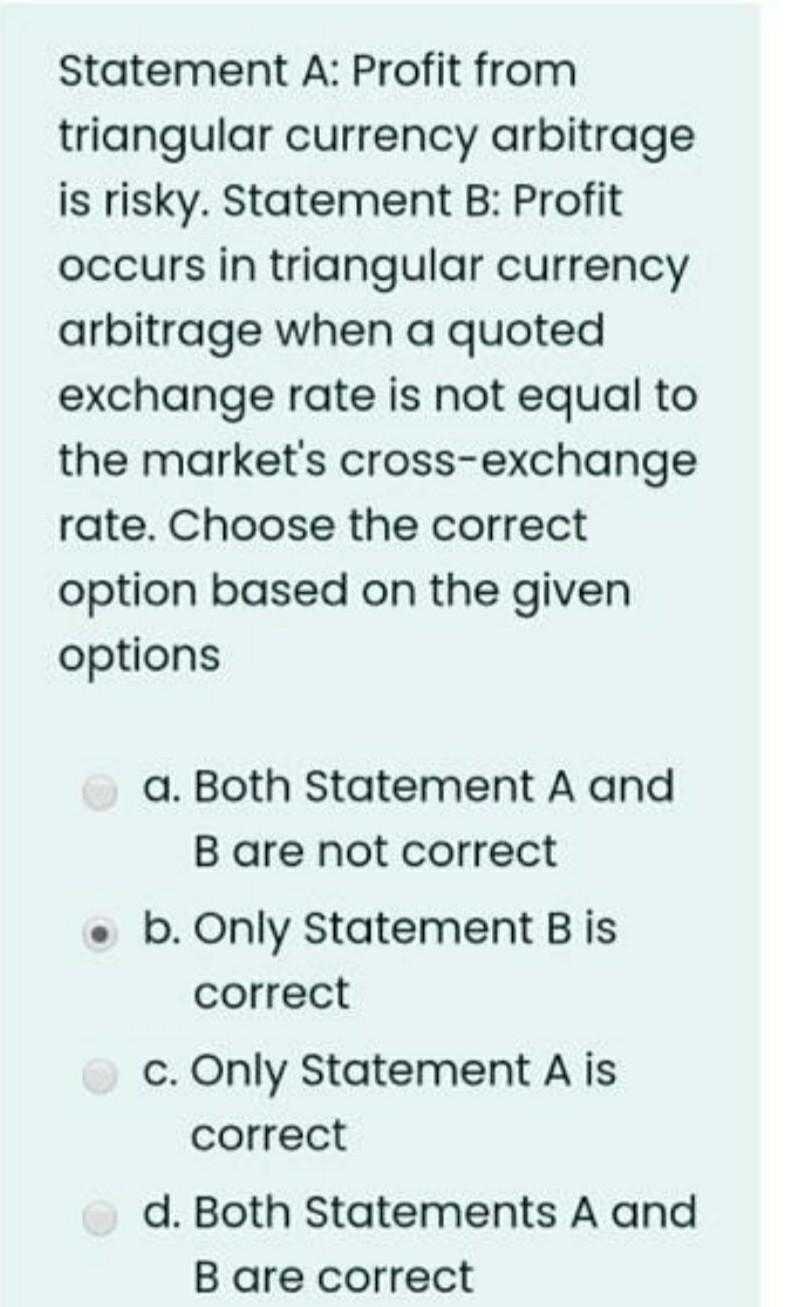 Solved Statement A: Profit from triangular currency | Chegg.com