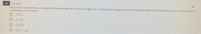 Solved 14 point What is the time complexity of an algorithm | Chegg.com