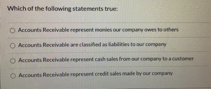 Which Of The Following Statements Is True Of Accounting Data Solved Which of the following statements true: Accounts | Chegg.com