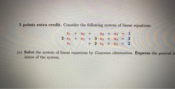 Solved 5 points extra credit. Consider the following system | Chegg.com