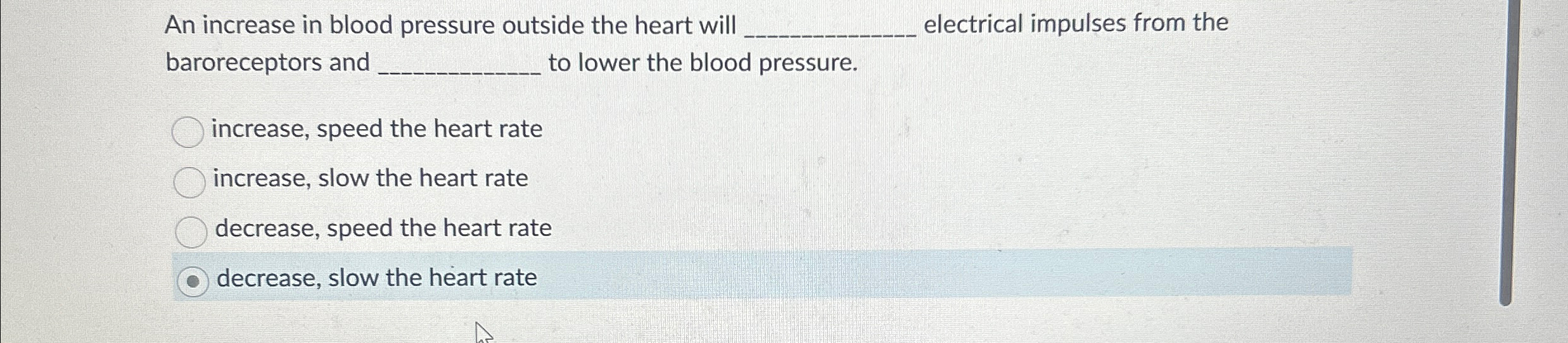 Solved An increase in blood pressure outside the heart will | Chegg.com