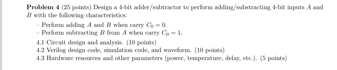Solved Problem 4 (25 ﻿points) ﻿Design a 4-bit | Chegg.com