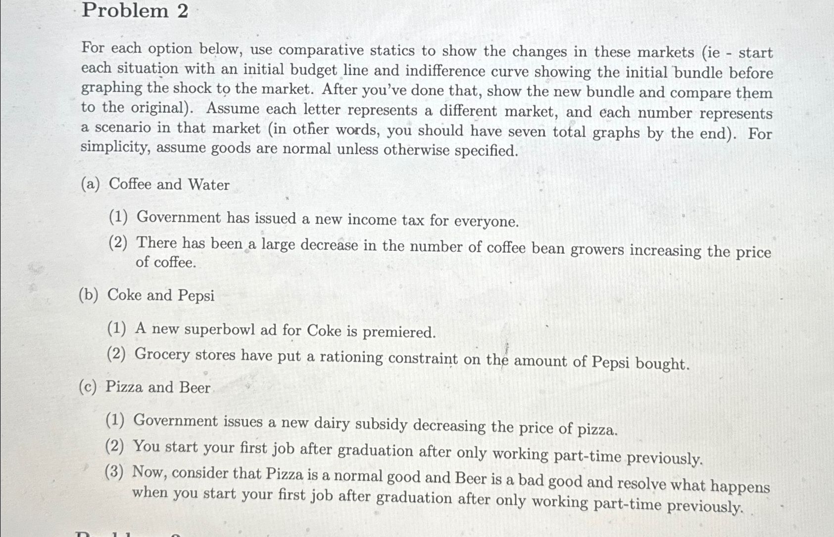 Solved Problem 2For each option below, use comparative | Chegg.com