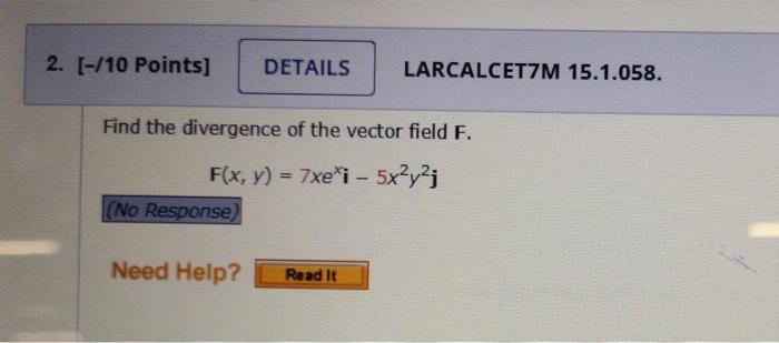 Solved Find the divergence of the vector field F. | Chegg.com