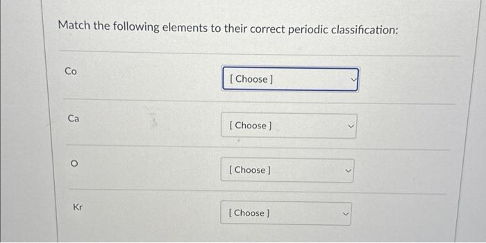 Solved Match the following elements to their correct | Chegg.com