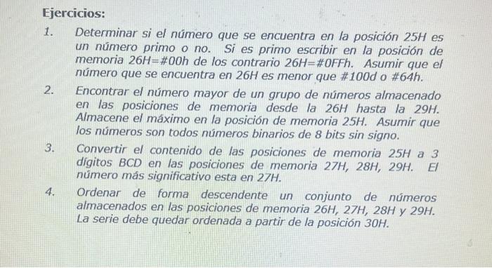 Ejercicios: 1. Determinar si el número que se encuentra en la posición \( 25 \mathrm{H} \) es un número primo o no. Si es pri