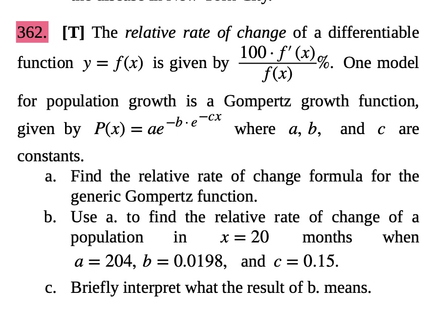 Solved [T] ﻿The relative rate of ﻿change of ﻿a | Chegg.com