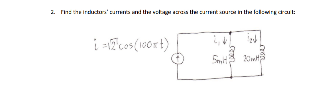 Solved Find the inductors' currents and the voltage across | Chegg.com