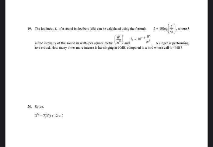 Solved 19. The loudness, L. of a sound in decibels (dB) can | Chegg.com