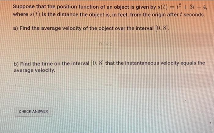 Solved Suppose that the position function of an object is | Chegg.com