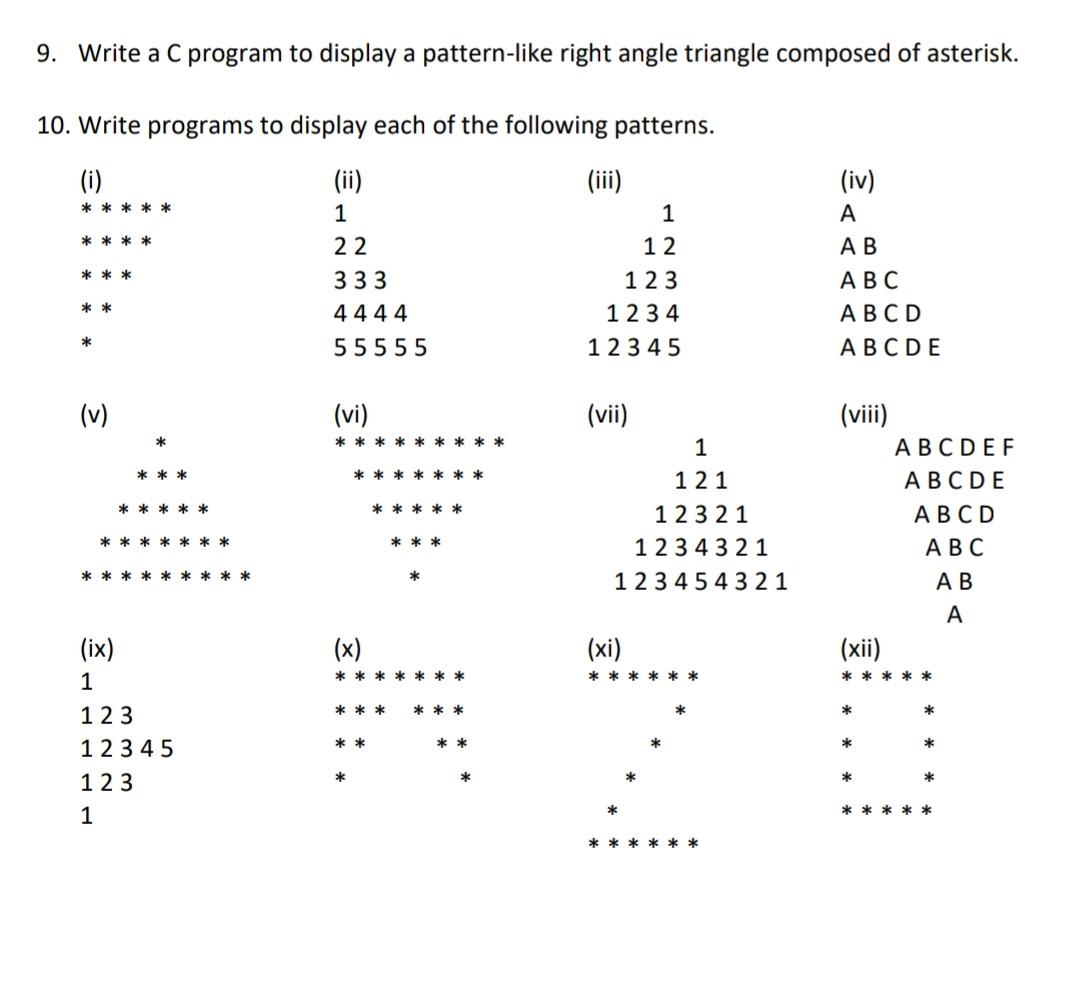 Solved 9 Write A C Program To Display A Pattern like Right Chegg