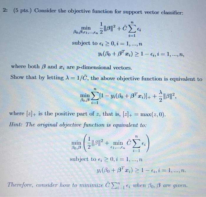 Solved 2: (5 pts.) Consider the objective function for | Chegg.com