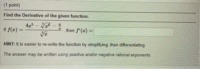 Solved (1 point) Find the Derivative of a given function. If | Chegg.com