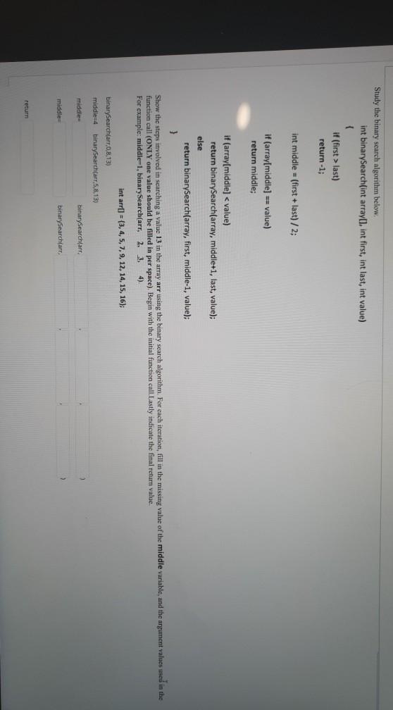 Solved Study the binary search algorithm below int | Chegg.com