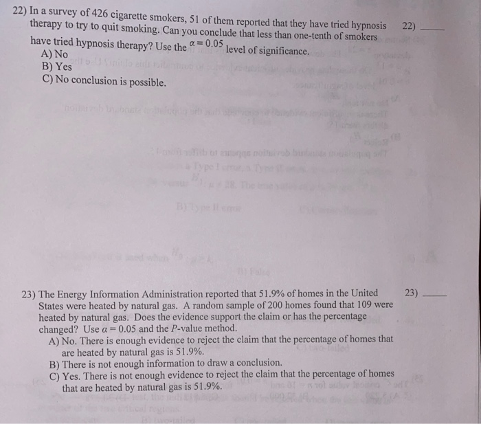 Solved 22) 22) In a survey of 426 cigarette smokers, 51 of | Chegg.com